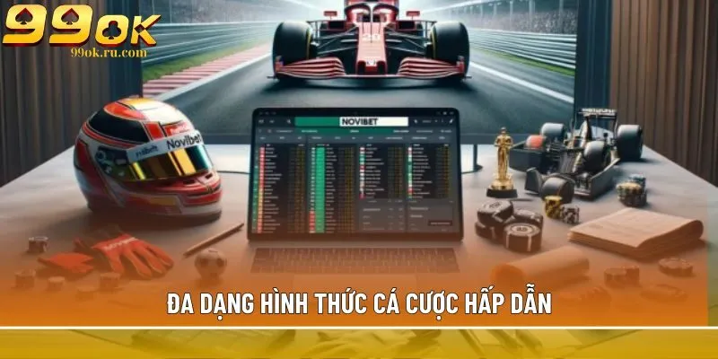 Đa dạng hình thức cá cược hấp dẫn